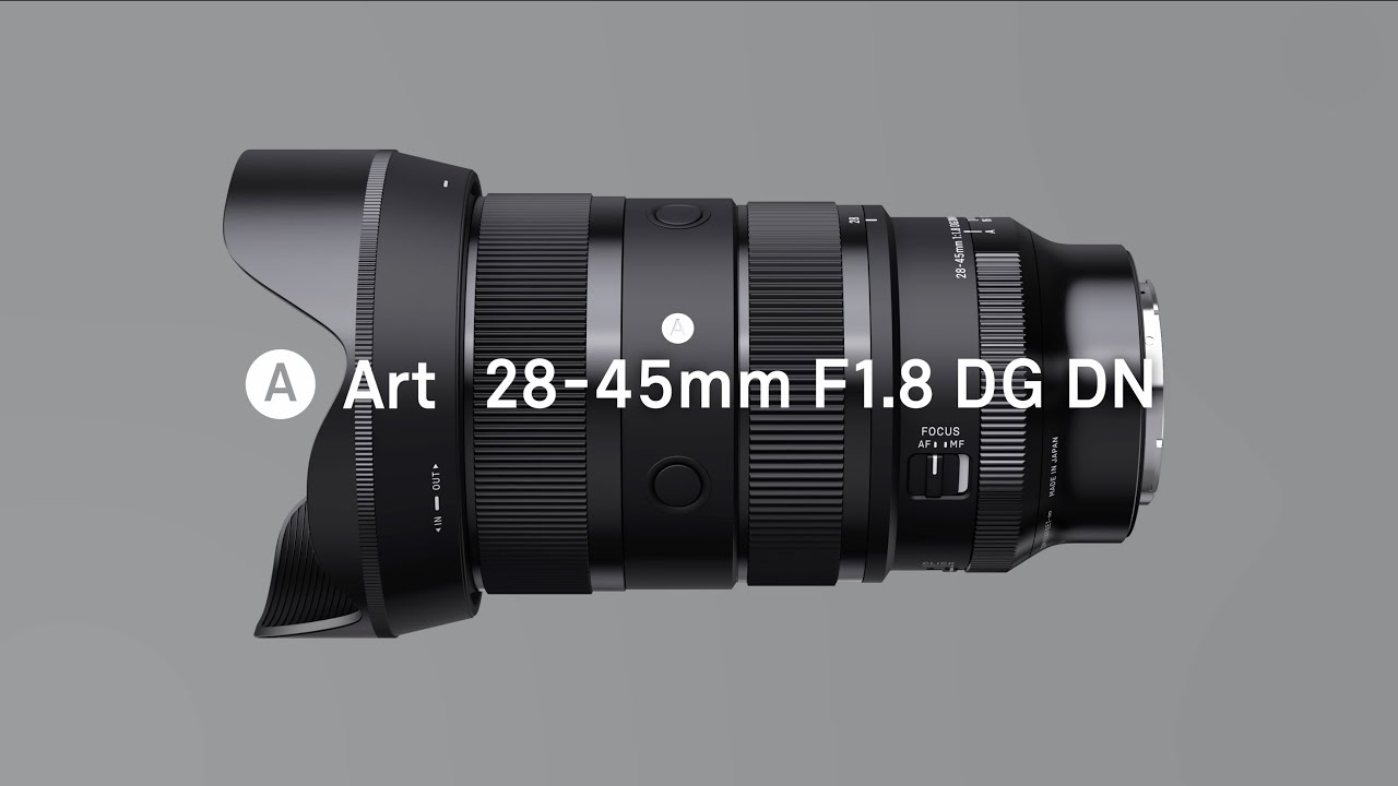 Feature Overview - SIGMA 28-45mm F1.8 DG DN Art